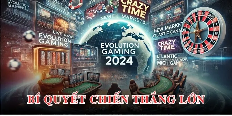 Bí quyết để có chiến thắng lớn khi bắt đầu cùng Evolution